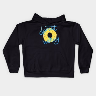 donut worry funny art Kids Hoodie